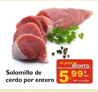Supermercados La Despensa Solomillo de cerdo por entero oferta