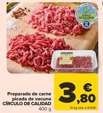 Carrefour Preparado de carne picada de vacuno CÍRCULO DE CALIDAD oferta