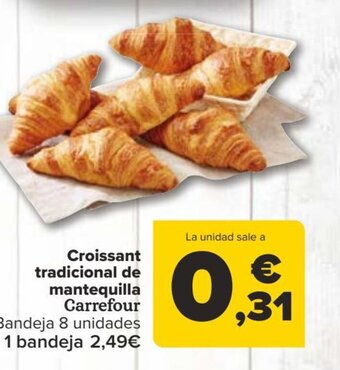 Carrefour Croissant tradicional de mantequilla Carrefour oferta