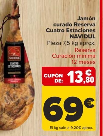 Carrefour Jamón curado Reserva Cuatro Estaciones NAVIDUL oferta