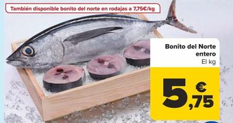 Carrefour Bonito del norte entero oferta