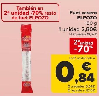 Carrefour Fuet casero elpozo oferta