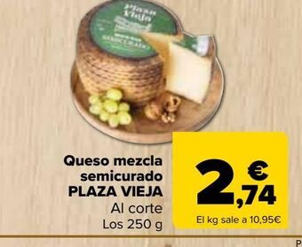 Carrefour Market Queso mezcla semicurado plaza vieja oferta