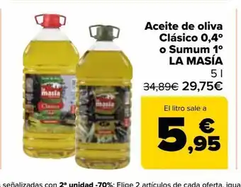 Carrefour Market Aceite de oliva clásico 0,4º o sumum 1º la masía oferta