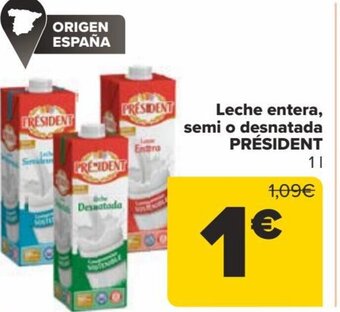 Carrefour Leche entera, semi o desnatada PRÉSIDENT oferta