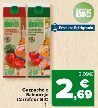 Carrefour Gazpacho o Salmorejo Carrefour BIO oferta