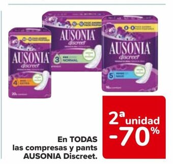 Carrefour EN TODAS las compresas y pants AUSONIA Discreet. oferta