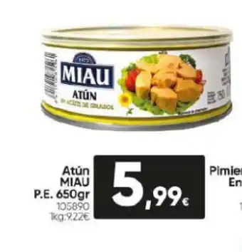 Family Cash Atún MIAU P.E. 650gr 105890 1kg:9.22€ oferta