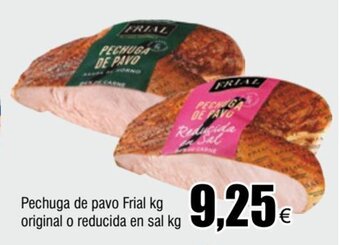 FROIZ Pechuga de pavo Frial kg original o reducida en sal kg oferta