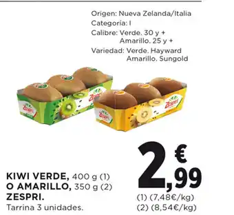 Hipercor KIWI VERDE, 400 g (1) O AMARILLO, 350 g (2) ZESPRI. oferta