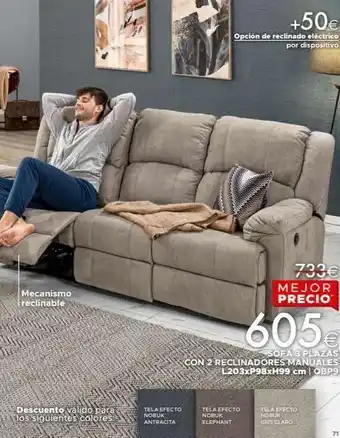 Mondo Convenienza Mecanismo reclinable descuento válido para los siguientes colores: tela efecto nobuk antracita +50€ opción de reclinado oferta