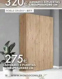 Mondo Convenienza Armario 4 puertas l183xp55xh240 cm 275€ armario 3 puertas l138xp55xh240 cm 18 www.mondoconv.es oferta