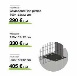 Distriplac 78999698 gaviopond fino pletina 100x152x12 cm 290 €/ud 78999570 150x152x12 cm 330 €/ud 76364361 200x152x12 cm 405 € / ud oferta