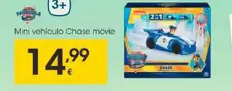Eroski Mini Vehículo Chase Movie oferta