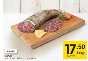 Eroski Eroski Salchichón Ibérico Cular Extra oferta