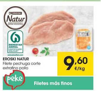 Eroski Eroski Natur Filete Pechuga Corte Extrafino Pollo oferta