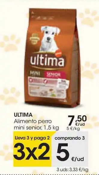 Eroski Ultima Alimento Perro Mini Senior 1,5kg oferta