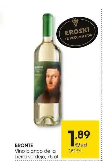 Eroski Bronte Vino Blanco De La Tierra Verdejo 75cl oferta