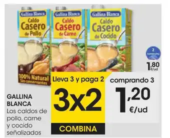 Eroski Gallina Blanca Los Caldos De Pollo Carne Y Cocido Señalizados oferta