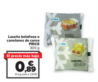 Carrefour Lasaña boloñesa o canelones de carne PRICE oferta