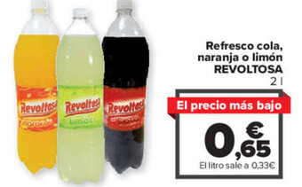 Carrefour Refresco cola, naranja o limón REVOLTOSA oferta