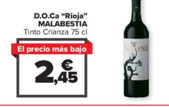 Carrefour D.O.Ca "Rioja" MALABESTIA Tinto Crianza 75 cl oferta