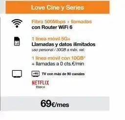 Love cine y series fibra 500mbps + llamadas con router wifi 6 1 línea móvil 5g+ llamadas y datos ilimitados uso personal/3