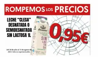 Hiper Usera LECHE "CLESA" DESNATADA O SEMIDESNATADA SIN LACTOSA 1L oferta