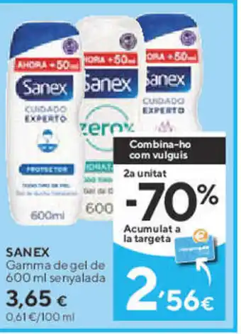 Caprabo SANEX Gamma de gel de 600 ml senyalada 3,65 € 0,61 €/100 ml oferta