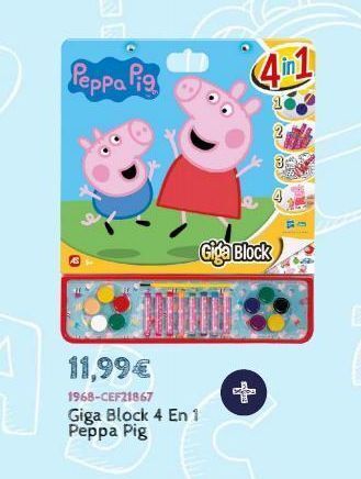 Don Dino Peppa pig  4  4in1  giga block  11,99€  1968-cef21867  giga block 4 en 1 peppa pig  + oferta