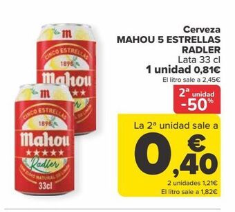 Carrefour Cerveza mahou 5 estrellas radler oferta