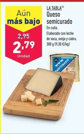 ALDI Queso semicurado la tabla oferta