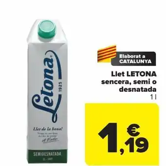 Carrefour Llet letona sencera, semi o desnatada oferta