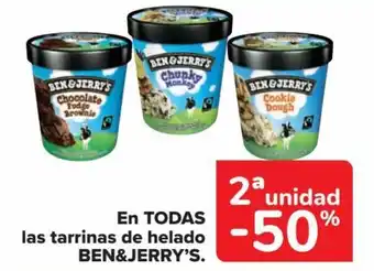 Carrefour EN TODAS las tarrinas de helado BEN&JERRY'S. oferta