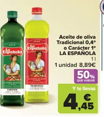 Carrefour Aceite de oliva Tradicional 0,4⁰ o Carácter 1° LA ESPAÑOLA oferta