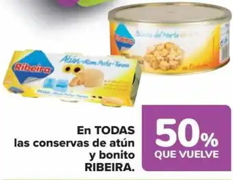 Carrefour EN TODAS las conservas de atún y bonito RIBEIRA. oferta