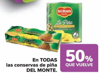 Carrefour EN TODAS las conservas de piña DEL MONTE. oferta