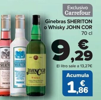 Carrefour Ginebras SHERITON o Whisky JOHN COR 70 cl oferta