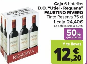 Carrefour Caja 6 botellas D.O. "Utiel-Requena" FAUSTINO RIVERO Tinto Reserva 75 cl oferta