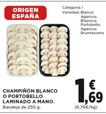 Hipercor CHAMPIÑÓN BLANCO O PORTOBELLO LAMINADO A MANO. Bandeja de 250 g. oferta