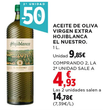 Hipercor ACEITE DE OLIVA VIRGEN EXTRA HOJIBLANCA EL NUESTRO. 1 L. oferta