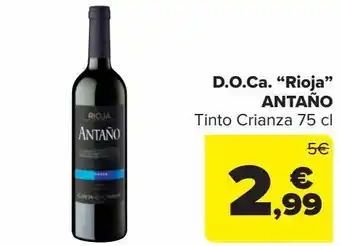 Carrefour D.o.ca. ''rioja'' antaño tinto crianza oferta