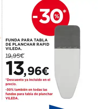 Hipercor FUNDA PARA TABLA DE PLANCHAR RAPID VILEDA. oferta