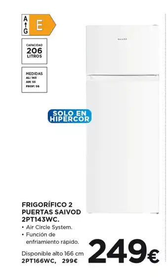Hipercor FRIGORÍFICO 2 PUERTAS SAIVOD 2PT143WC. oferta