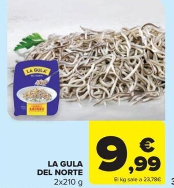 Carrefour LA GULA DEL NORTE oferta