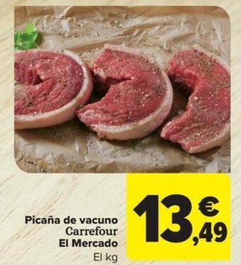 Carrefour Picaña de vacuno Carrefour El Mercado oferta
