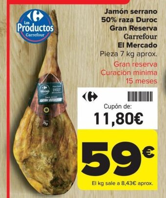 Carrefour Jamón serrano 50% raza Duroc Gran Reserva Carrefour El Mercado oferta