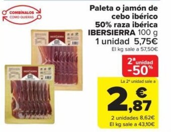 Carrefour Paleta o jamón de cebo ibérico 50% raza ibérica IBERSIERRA 100 g oferta