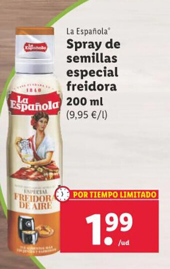 Lidl La Española Spray de semillas Española freidora Española 200 ml (9,95 €/l) oferta