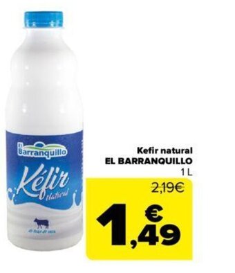 Carrefour Kefir natural EL BARRANQUILLO oferta